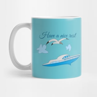 Have a nice rest Mug